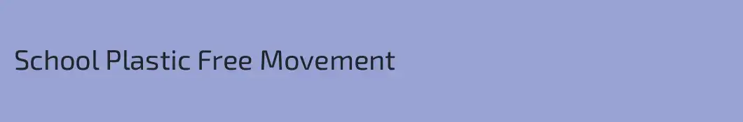 School Plastic Free Movement